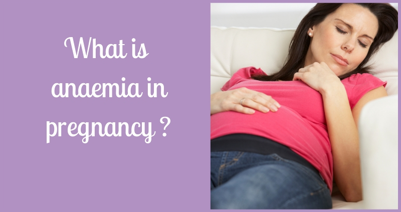 What is anaemia in pregnancy?